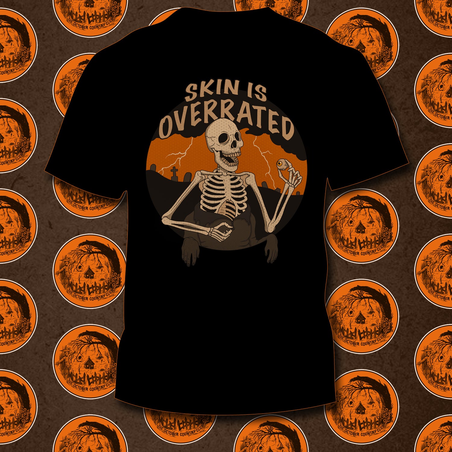 SKIN IS OVERRATED T-SHIRT